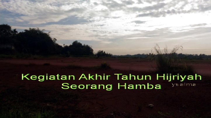 kegiatan-pergantian-tahun-hijriyah-seorang-hamba