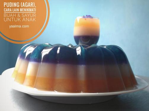 Puding atau Agar Cara Lain Menikmati Buah_YSalma