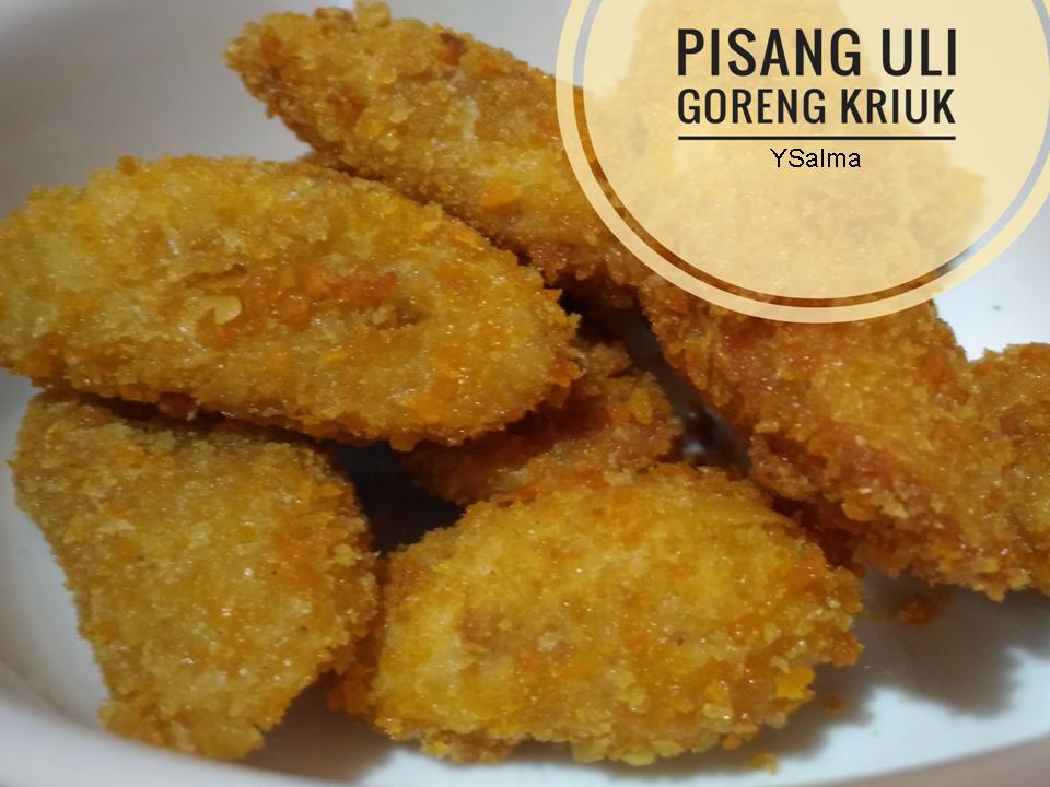 Pisang Uli Goreng Kriuk Renyah_YSalma