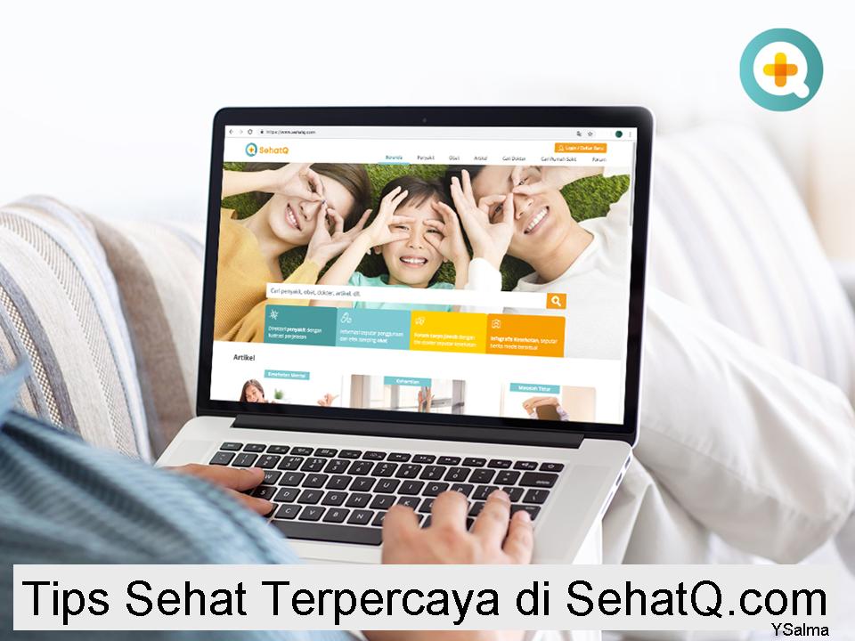 Tips sehat terpercaya SehatQ