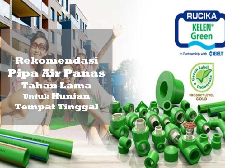 Rekomendasi pipa air panas Rucika