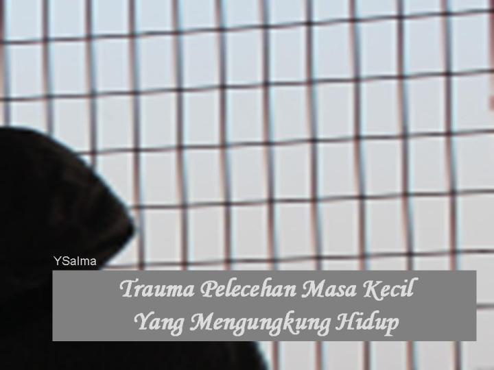 trauma pelecehan seksual masa kecil