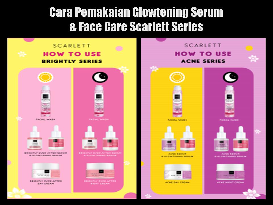 Scarlett Glowtening Serum cara pemakaian