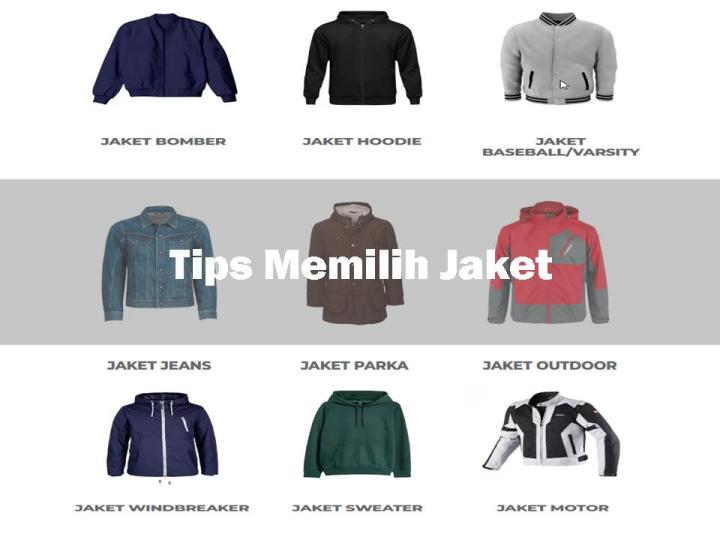 Tips memilih jaket yang tepat dan trendi