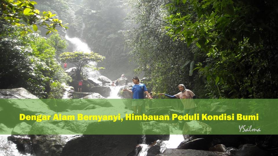 Dengar alam bernyanyi ajakan peduli bumi