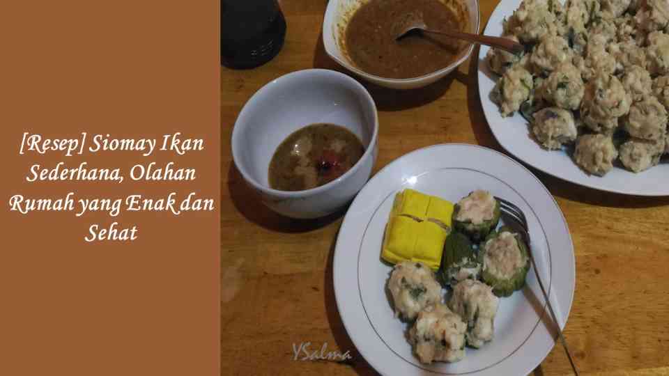 Resep siomay ikan sederhana