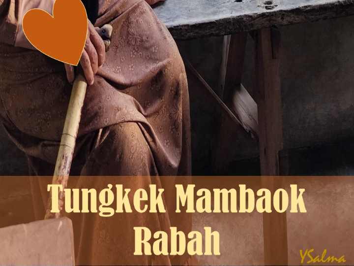 tungkek mambaok rabah maknanya