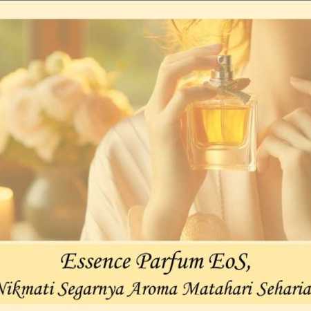 essence parfum aroma matahari