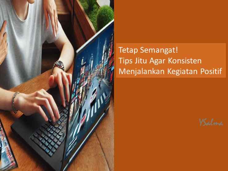tips jitu agar konsisten