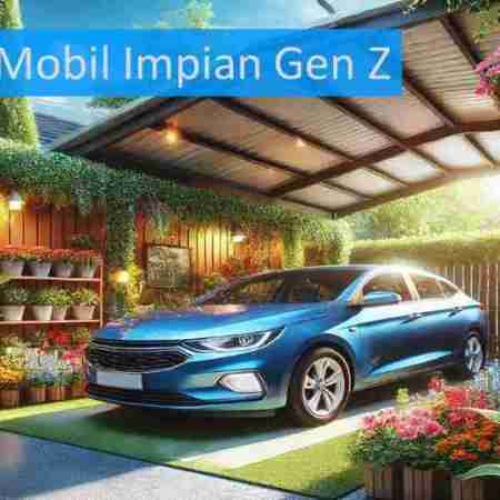 mobil impian gen z