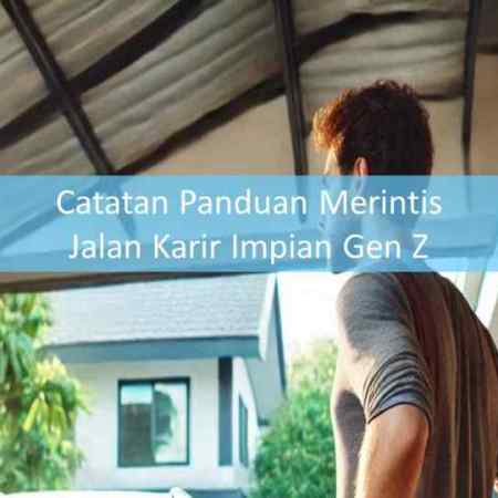 tips merintis karir impian untuk gen z