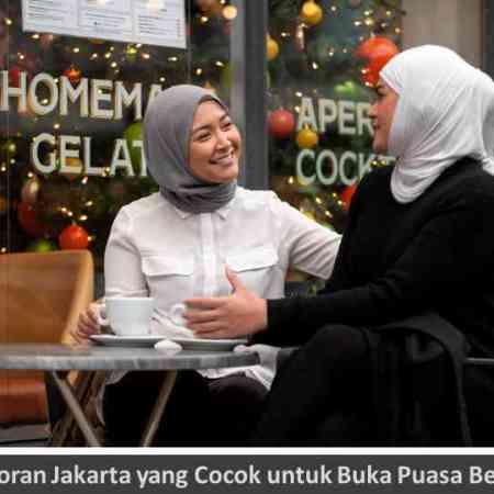 restoran Jakarta cocok untuk buka puasa