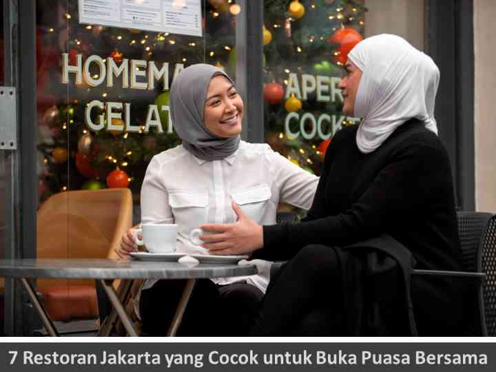 restoran Jakarta cocok untuk buka puasa